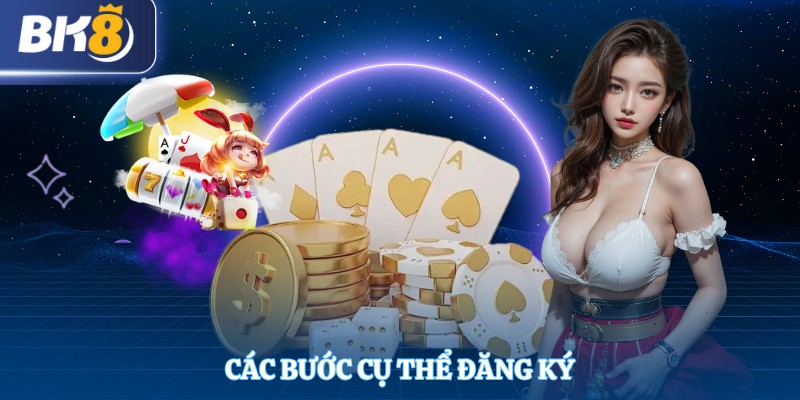 Các bước cụ thể đăng ký tham gia