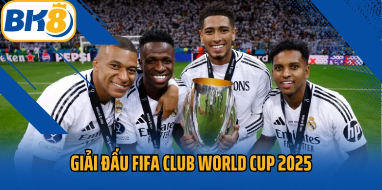 Giải đấu FIFA Club World Cup 2025 bùng nổ, hấp dẫn