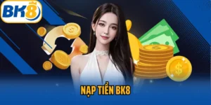 Nạp tiền BK8