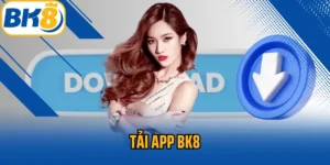 Tải app BK8