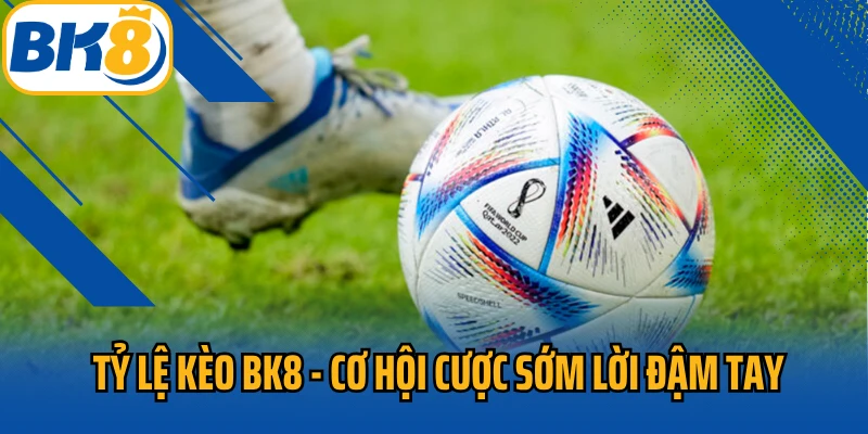 Tỷ Lệ Kèo